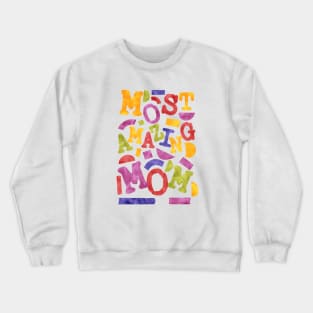 Happy Mother's Day. Crewneck Sweatshirt